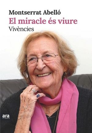 MIRACLE ÉS VIURE, EL | 9788415642855 | ABELLÓ, MONTSERRAT | Llibreria L'Illa - Llibreria Online de Mollet - Comprar llibres online
