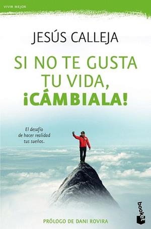 SI NO TE GUSTA TU VIDA, ¡CÁMBIALA! | 9788408143956 | CALLEJA, JESUS | Llibreria L'Illa - Llibreria Online de Mollet - Comprar llibres online