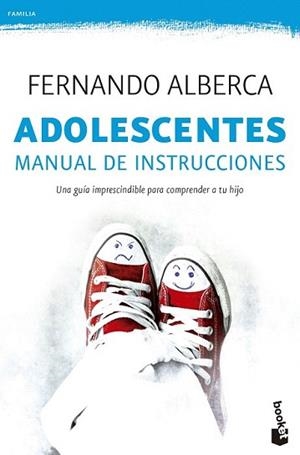 ADOLESCENTES. MANUAL DE INSTRUCCIONES | 9788467045505 | ALBERCA, FERNANDO | Llibreria L'Illa - Llibreria Online de Mollet - Comprar llibres online