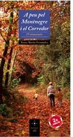 A PEU PEL MONTNEGRE I EL CORREDOR | 9788497913638 | MUELAS FERNANDEZ, TOMAS | Llibreria L'Illa - Llibreria Online de Mollet - Comprar llibres online