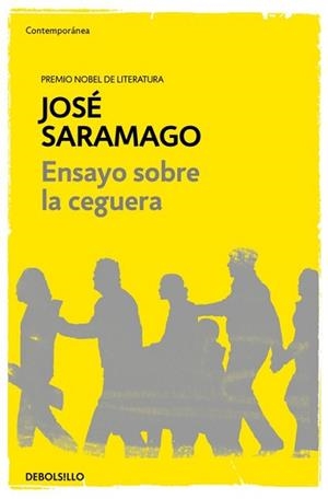 ENSAYO SOBRE LA CEGUERA | 9788490628720 | SARAMAGO,JOSÉ | Llibreria L'Illa - Llibreria Online de Mollet - Comprar llibres online