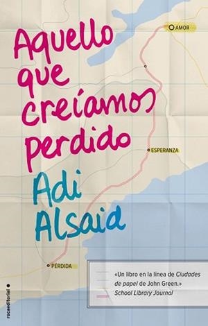 AQUELLO QUE CREÍAMOS PERDIDO | 9788499189345 | ALSAID, ADI | Llibreria L'Illa - Llibreria Online de Mollet - Comprar llibres online
