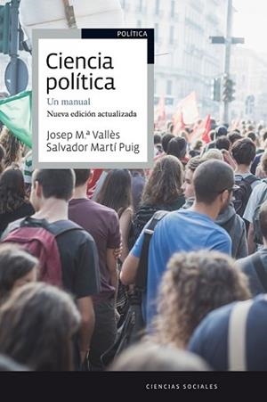 CIENCIA POLÍTICA. UN MANUAL | 9788434422674 | VALLÈS, JOSEP MARIA/SALVADOR MARTÍ PUIG | Llibreria L'Illa - Llibreria Online de Mollet - Comprar llibres online