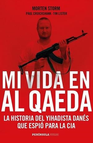 MI VIDA EN AL QAEDA | 9788499424385 | STORM/PAUL CRUICKSHANK/TIM LISTER | Llibreria L'Illa - Llibreria Online de Mollet - Comprar llibres online