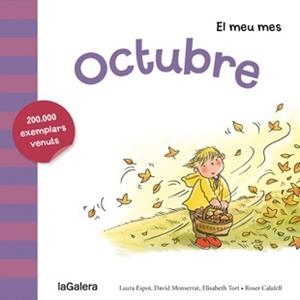 OCTUBRE | 9788424655815 | ESPOT, LAURA/MONSERRAT, DAVID/TORT, ELISABETH | Llibreria L'Illa - Llibreria Online de Mollet - Comprar llibres online