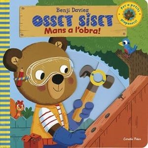 OSSET SISET. MANS A L'OBRA! | 9788490576533 | DAVIES, BENJIE | Llibreria L'Illa - Llibreria Online de Mollet - Comprar llibres online