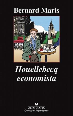HOUELLEBECQ ECONOMISTA | 9788433963888 | MARIS, BERNARD | Llibreria L'Illa - Llibreria Online de Mollet - Comprar llibres online