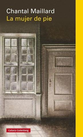 MUJER DE PIE, LA | 9788416252763 | MAILLARD, CHANTAL | Llibreria L'Illa - Llibreria Online de Mollet - Comprar llibres online