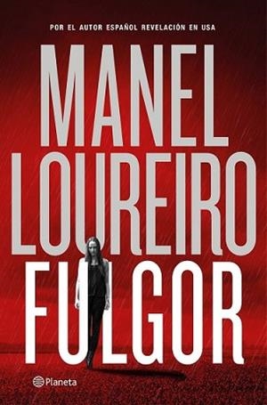 FULGOR | 9788408138334 | LOUREIRO, MANEL | Llibreria L'Illa - Llibreria Online de Mollet - Comprar llibres online