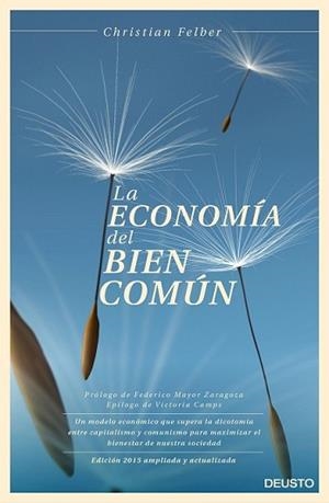 ECONOMÍA DEL BIEN COMÚN, LA | 9788423420896 | FELBER, CHRISTIAN  | Llibreria L'Illa - Llibreria Online de Mollet - Comprar llibres online