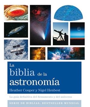 BIBLIA DE LA ASTRONOMÍA, LA | 9788484455561 | COUPER, HEATHER/HENBEST, NIGEL