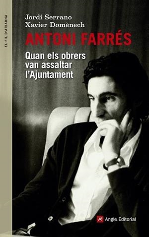 ANTONI FARRÉS | 9788416139644 | DOMÈNECH, XAVIER/SERRANO, JORDI | Llibreria L'Illa - Llibreria Online de Mollet - Comprar llibres online
