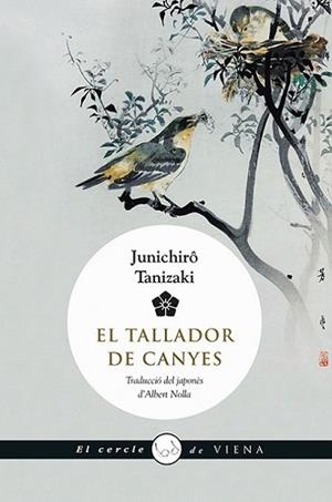 TALLADOR DE CANYES, EL | 9788483308516 | TANIZAKI, JUNICHIRÔ | Llibreria L'Illa - Llibreria Online de Mollet - Comprar llibres online