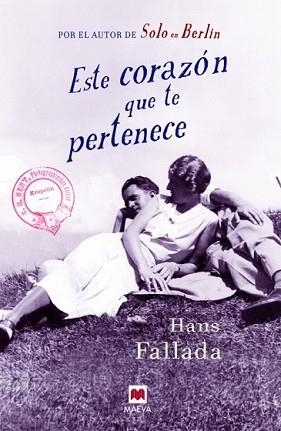 ESTE CORAZÓN QUE TE PERTENECE | 9788416363179 | FALLADA, HANS | Llibreria L'Illa - Llibreria Online de Mollet - Comprar llibres online