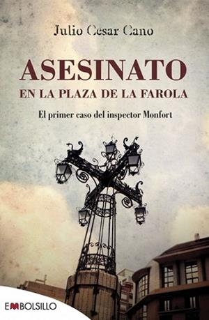 ASESINATO EN LA PLAZA DE LA FAROLA | 9788416087266 | CANO, JULIO CÉSAR | Llibreria L'Illa - Llibreria Online de Mollet - Comprar llibres online