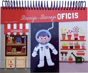 BARRIJA-BARREJA:OFICIS | 9788466137584 | JACQUÉ, ISABELLE | Llibreria L'Illa - Llibreria Online de Mollet - Comprar llibres online