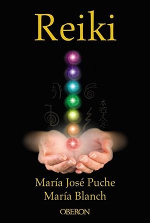 REIKI | 9788441537613 | BLANCH MATUTE, MARÍA/PUCHE GARCÍA, MARÍA JOSÉ | Llibreria L'Illa - Llibreria Online de Mollet - Comprar llibres online