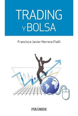 TRADING Y BOLSA | 9788436834086 | HERRERA FIALLI, FRANCISCO JAVIER | Llibreria L'Illa - Llibreria Online de Mollet - Comprar llibres online