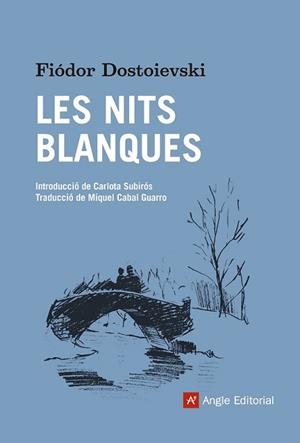 NITS BLANQUES, LES | 9788416139668 | DOSTOIEVSKI, FIÓDOR | Llibreria L'Illa - Llibreria Online de Mollet - Comprar llibres online