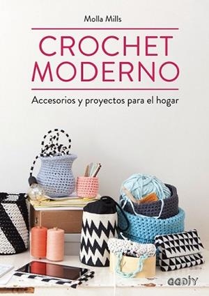 CROCHET MODERNO | 9788425228582 | MILLS, MOLLA | Llibreria L'Illa - Llibreria Online de Mollet - Comprar llibres online