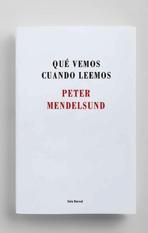QUÉ VEMOS CUANDO LEEMOS | 9788432225192 | MENDELSUND, PETER | Llibreria L'Illa - Llibreria Online de Mollet - Comprar llibres online