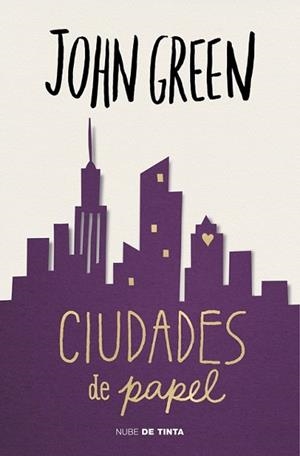 CIUDADES DE PAPEL | 9788415594673 | GREEN, JOHN | Llibreria L'Illa - Llibreria Online de Mollet - Comprar llibres online