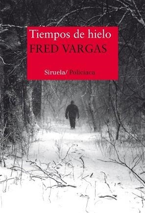 TIEMPOS DE HIELO | 9788416465217 | VARGAS, FRED | Llibreria L'Illa - Llibreria Online de Mollet - Comprar llibres online