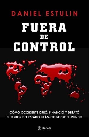 FUERA DE CONTROL | 9788408145851 | ESTULIN, DANIEL | Llibreria L'Illa - Llibreria Online de Mollet - Comprar llibres online