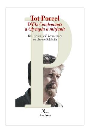 TOT PORCEL D'ELS CONDEMNATS A OLYMPIA A MITJANIT | 9788484370949 | PORCEL, BALTASAR | Llibreria L'Illa - Llibreria Online de Mollet - Comprar llibres online