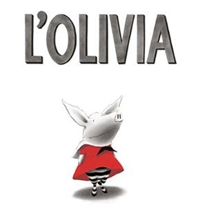 OLIVIA, L' | 9788416394036 | FALCONER, IAN | Llibreria L'Illa - Llibreria Online de Mollet - Comprar llibres online