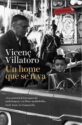 HOME QUE SE'N VA, UN | 9788416334520 | VILLATORO, VICENÇ | Llibreria L'Illa - Llibreria Online de Mollet - Comprar llibres online