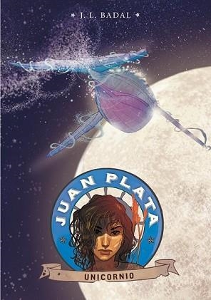 JUAN PLATA 5. UNICORNIO | 9788424654955 | BADAL, JOSEP LLUÍS | Llibreria L'Illa - Llibreria Online de Mollet - Comprar llibres online