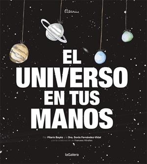 UNIVERSO EN TUS MANOS, EL | 9788424653422 | FERNÁNDEZ-VIDAL, SONIA