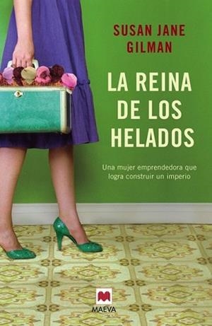 REINA DE LOS HELADOS, LA | 9788416363223 | GILMAN, SUSAN JANE | Llibreria L'Illa - Llibreria Online de Mollet - Comprar llibres online