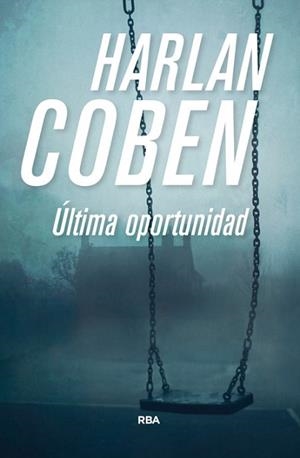 ULTIMA OPORTUNIDAD | 9788490566381 | COBEN, HARLAN | Llibreria L'Illa - Llibreria Online de Mollet - Comprar llibres online