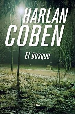 BOSQUE, EL | 9788490566398 | COBEN, HARLAN | Llibreria L'Illa - Llibreria Online de Mollet - Comprar llibres online