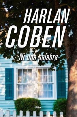 NI UNA PALABRA | 9788490566404 | COBEN, HARLAN | Llibreria L'Illa - Llibreria Online de Mollet - Comprar llibres online
