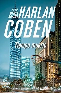 TIEMPO MUERTO | 9788490565049 | COBEN, HARLAN | Llibreria L'Illa - Llibreria Online de Mollet - Comprar llibres online
