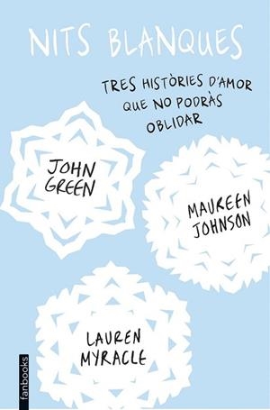NITS BLANQUES | 9788416297436 | GREEN, JOHN / MAUREEN JOHNSON | Llibreria L'Illa - Llibreria Online de Mollet - Comprar llibres online