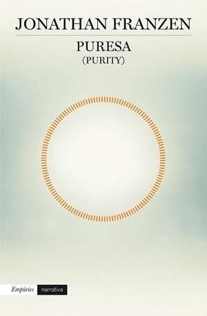 PURESA (PURITY) | 9788416367245 | FRANZEN, JONATHAN | Llibreria L'Illa - Llibreria Online de Mollet - Comprar llibres online