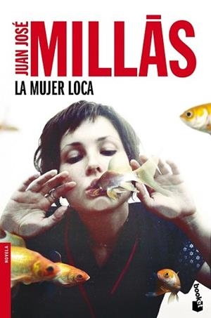 MUJER LOCA, LA | 9788432225000 | MILLAS, JUAN JOSÉ