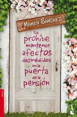 SE PROHÍBE MANTENER AFECTOS DESMEDIDOS EN LA PUERTA DE LA PENSIÓN | 9788467045451 | SÁNCHEZ, MAMEN | Llibreria L'Illa - Llibreria Online de Mollet - Comprar llibres online