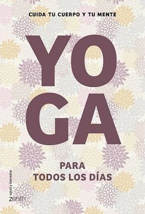 YOGA PARA TODOS LOS DÍAS | 9788408145417 | AUTORES VARIOS | Llibreria L'Illa - Llibreria Online de Mollet - Comprar llibres online