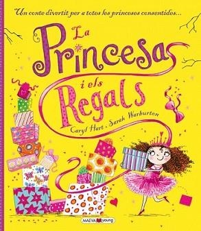 PRINCESA I ELS REGALS, LA | 9788416363186 | HART, CARYL/WARBURTON, SARAH | Llibreria L'Illa - Llibreria Online de Mollet - Comprar llibres online