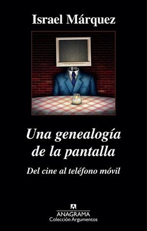 GENEALOGÍA DE LA PANTALLA, UNA | 9788433963895 | MÁRQUEZ, ISRAEL | Llibreria L'Illa - Llibreria Online de Mollet - Comprar llibres online