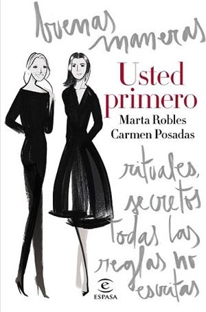 USTED PRIMERO | 9788467044874 | ROBLES, MARTA / CARMEN  POSADAS | Llibreria L'Illa - Llibreria Online de Mollet - Comprar llibres online
