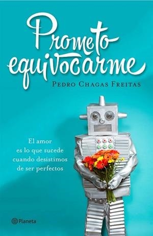 PROMETO EQUIVOCARME | 9788408145967 | CHAGAS FREITAS, PEDRO | Llibreria L'Illa - Llibreria Online de Mollet - Comprar llibres online