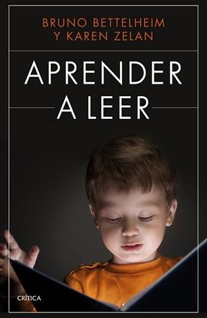 APRENDER A LEER | 9788498928778 | BETTELHEIM, BRUNO / KAREN ZELAN | Llibreria L'Illa - Llibreria Online de Mollet - Comprar llibres online
