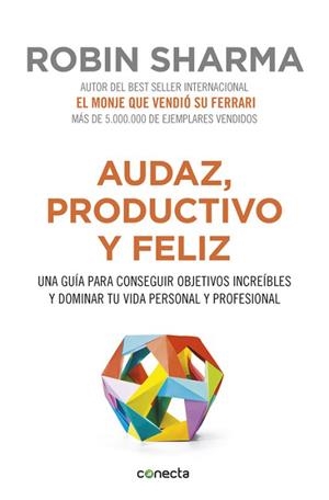 AUDAZ PRODUCTIVO Y FELIZ | 9788416029563 | SHARMA, ROBIN