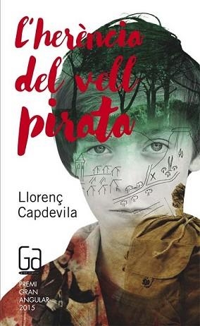 HERENCIA DEL VELL PIRATA, L' | 9788466139687 | CAPDEVILA, LLORENÇ | Llibreria L'Illa - Llibreria Online de Mollet - Comprar llibres online